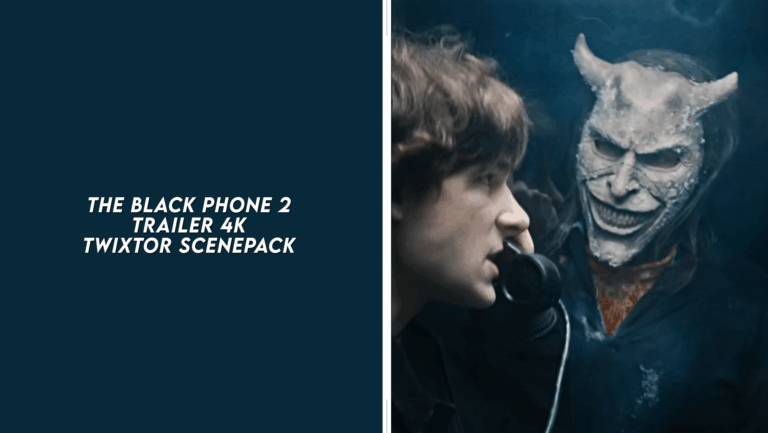 THE BLACK PHONE 2 TRAILER 4K TWIXTOR SCENEPACK